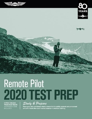 Remote Pilot Test Prep 2020 -  Aviation Supplies & Inc. Academics