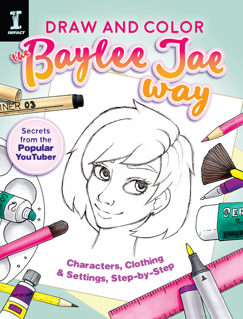Draw and Color the Baylee Jae Way -  Baylee Jae