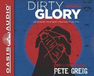 Dirty Glory