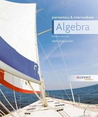 Elementary & Intermediate Algebra - Mark Dugopolski