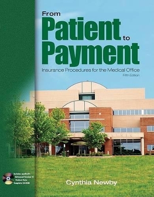 From Patient to Payment - Cynthia Newby