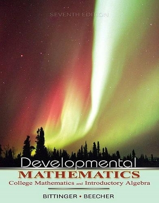 Developmental Mathematics - Marvin L Bittinger, Judith A Beecher