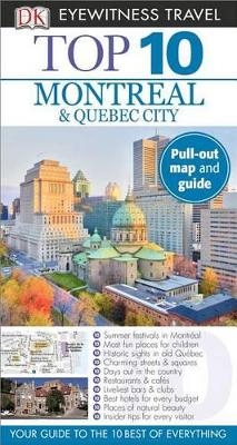Top 10 Montreal & Quebec City