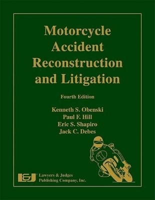 Motorcycle Accident Reconstruction and Litigation
