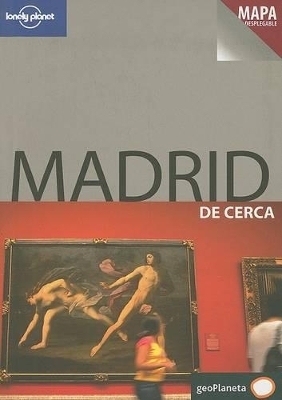 Lonely Planet Madrid de Cerca