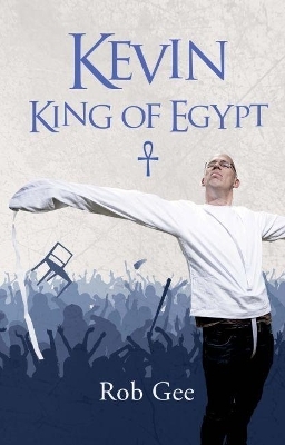 Kevin King of Egypt