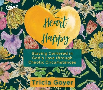 Heart Happy - Tricia Goyer