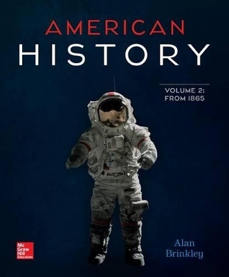 American History Volume 2 with Connect Access Card - Professor of History Alan Brinkley