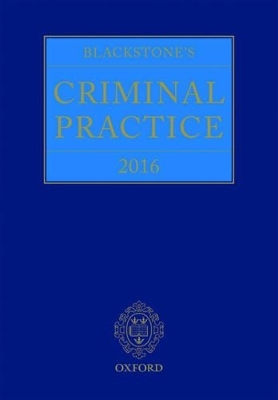 Blackstone's Criminal Practice 2016