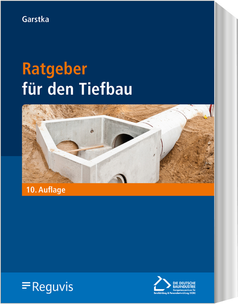Ratgeber f&uuml;r den Tiefbau - 