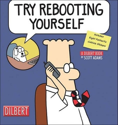 Try Rebooting Yourself - Scott Adams