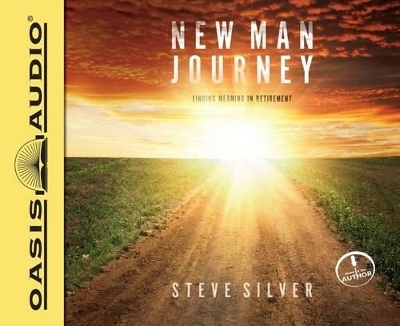 New Man Journey - Steve Silver