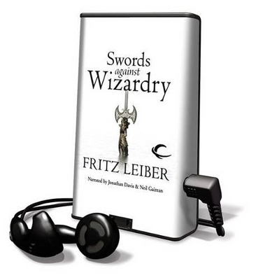 Swords Against Wizardry - Fritz Leiber
