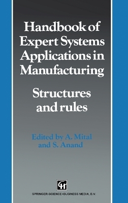 Handbook of Expert Systems Applications in Manufacturing - 