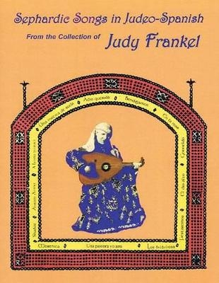 Sephardic Songs in Judeo-Spanish