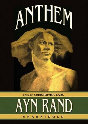 Anthem - Ayn Rand