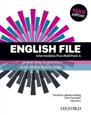 English File: Intermediate Plus: Student's Book/Workbook MultiPack A with Oxford Online Skills
