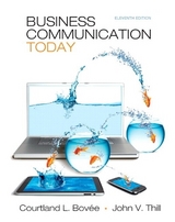 Business Communication Today Plus NEW MyBCommLab with Pearson eText -- Access Card Package - Bovee, Courtland L.; Thill, John V.