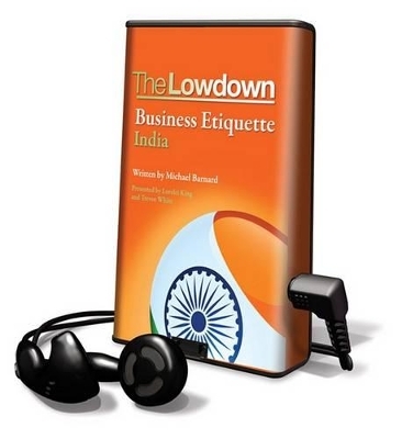 The Lowdown Business Etiquette: India - Michael Barnard