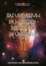 Das Universum im Menschen – der Mensch im Universum - Swami Omkarananda