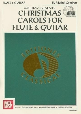 Christmas Carols for Flute & Guitar - Mychal Gendron