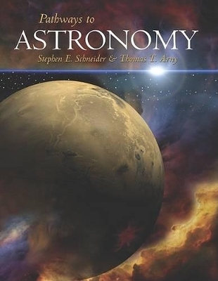 Pathways to Astronomy - Professor Steven Schneider, Thomas T Arny