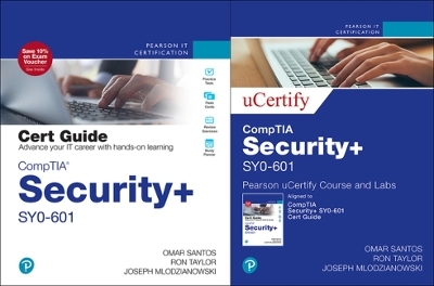 Comptia Security+ Sy0-601 Cert Guide Pearson Ucertify Course and Labs Card and Textbook Bundle - Omar Santos, Ron Taylor, Joseph Mlodzianowski