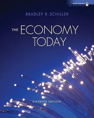 The Economy Today - Bradley R Schiller