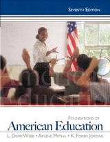 Foundations of American Education Plus MyEducationLab with Pearson eText -- Access Card Package - Webb, L. Dean; Metha, Arlene; Jordan, K. Forbis