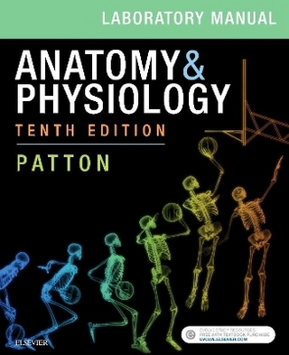 Anatomy & Physiology Laboratory Manual and E-Labs