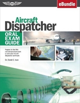 Aircraft Dispatcher Oral Exam Guide - Ison, David C., Dr.