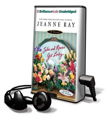 Julie and Romeo Get Lucky - Jeanne Ray