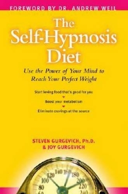 The Self-Hypnosis Diet - Steven Gurgevich  Ph.D., Joy Gurgevich