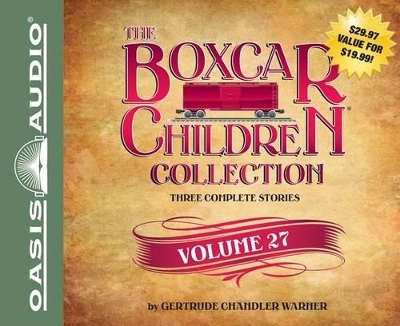 The Boxcar Children Collection, Volume 27 - Gertrude Chandler Warner
