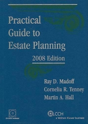 Practical Guide to Estate Planning