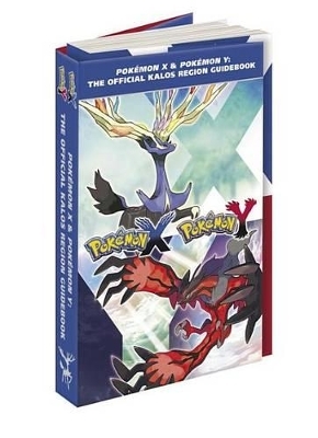Pokemon X & Pokemon Y: The Official Kalos Region Guidebook -  Pokemon Company International