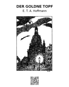 Der Goldne Topf - E. T. A. Hoffmann