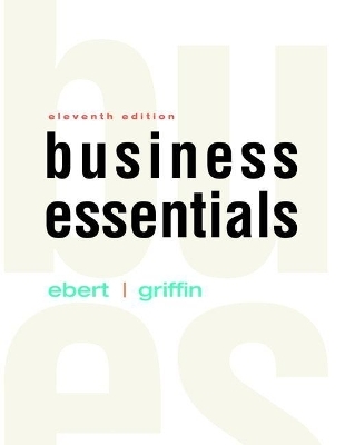 Business Essentials Plus 2017 Mylab Intro to Business with Pearson Etext -- Access Card Package