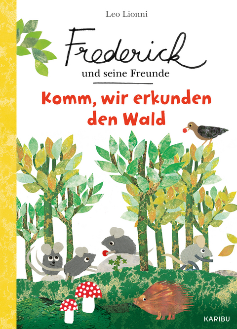 Frederick und seine Freunde &ndash; Komm, wir erkunden den Wald - Leo Lionni