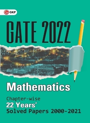 Gate 2022 Mathematics22 Years Chapter-Wise Solved Papers 2000-2021