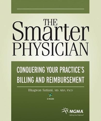 Conquering Your Practice's Billing and Reimbursement - Bhagwan Satiani