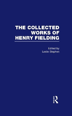 The Collected Works of Henry Fielding - 