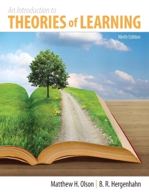 Introduction to the Theories of Learning, An Plus MySearchLab with eText -- Access Card Package - Matthew H. Olson, BR Hergenhahn