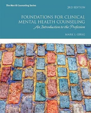 Foundations for Clinical Mental Health Counseling