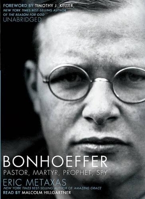 Bonhoeffer - Eric Metaxas