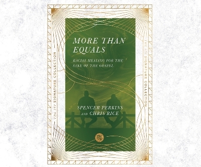 More Than Equals - Spencer Perkins, Chris Rice