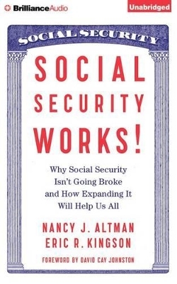 Social Security Works! - Nancy J. Altman, Eric R. Kingson