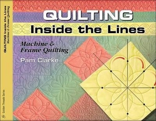 Quilting Inside the Lines Machine & Frame Quilting