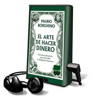 El Arte de Hacer Dinero - Mario Borghino