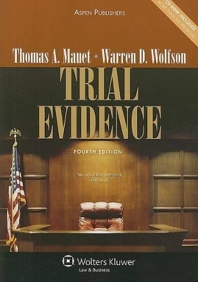 Trial Evidence - Thomas A Mauet, Warren D Wolfson